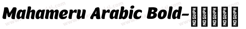 Mahameru Arabic Bold字体转换